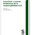 Insurtech y nuevas tendencias de la responsabilidad civil
